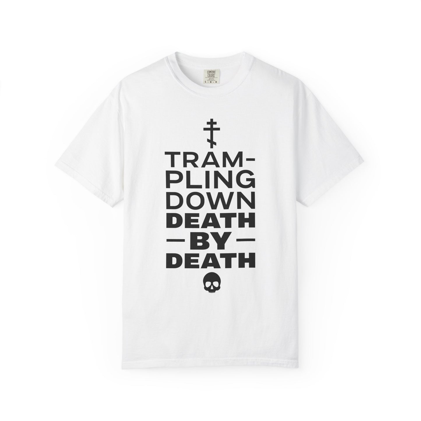 Trampling Down Death by Death Unisex T-Shirt (White)