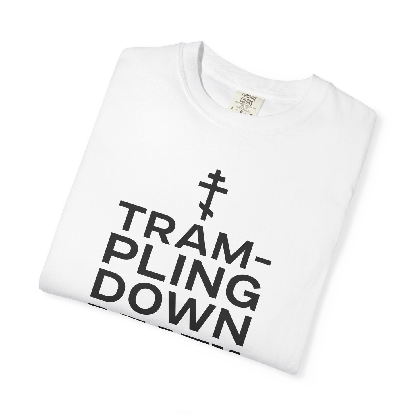 Trampling Down Death by Death Unisex T-Shirt (White)