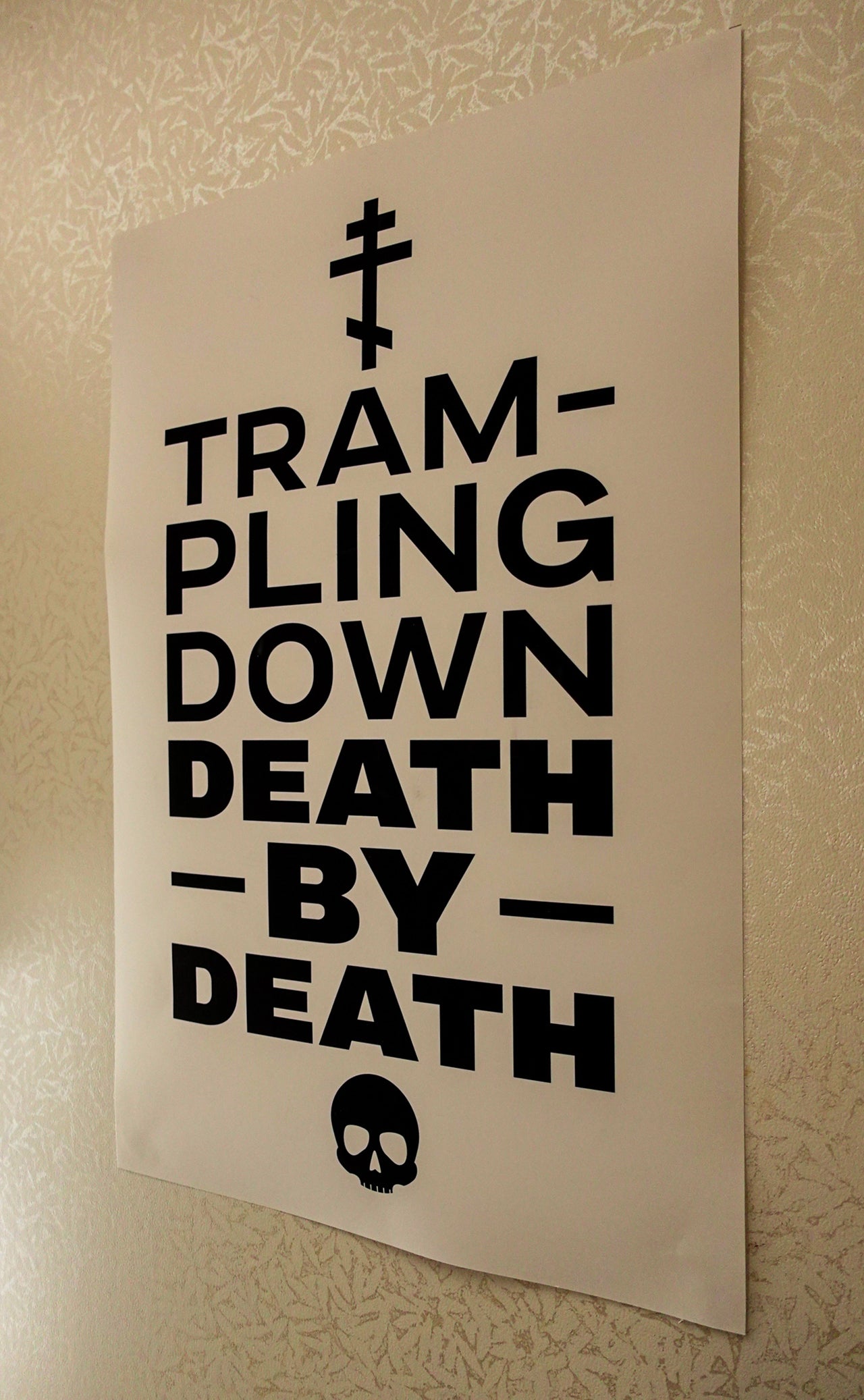 Trampling Down Death by Death 12"x18" Poster (White)