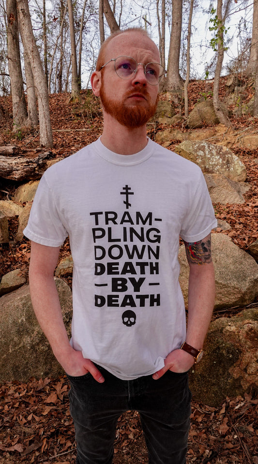 Trampling Down Death by Death Unisex T-Shirt (White)